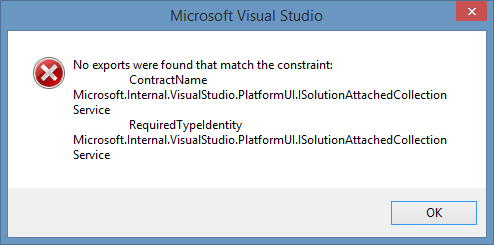 No exports were found that match the constraint: ContractName Microsoft.Internal.VisualStudio.PlatformUI.ISolutionAttachedCollectionService RequiredTypeIdentity Microsoft.Internal.VisualStudio.PlatformUI.ISolutionAttachedCollectionService  